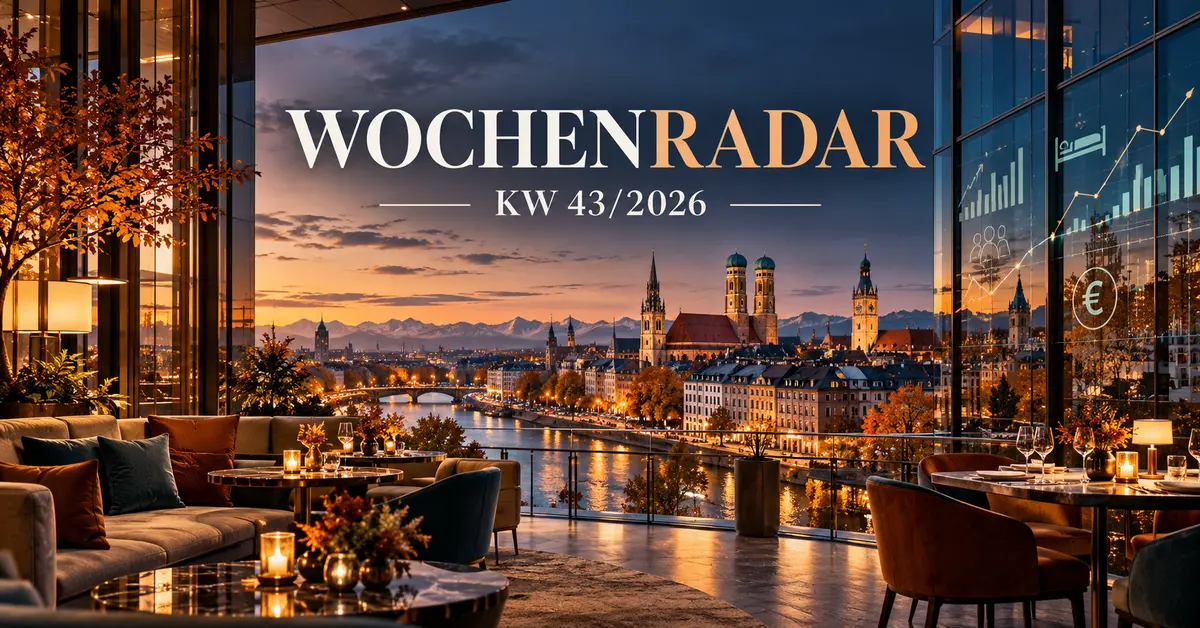 Changing Hospitality Wochenradar KW 43/2026 – Kosten, Ertrag und Tourismus im Überblick